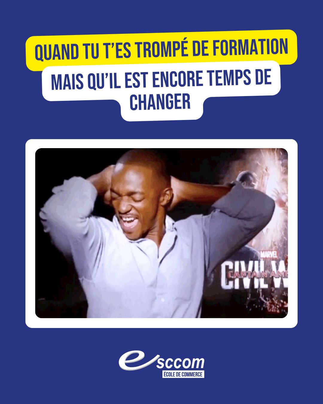 Tu t’es trompé de formation ? Tu n’as pas encore t