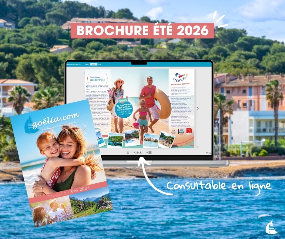 ☀️ La brochure Été 2026 Goélia est en ligne !